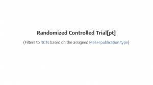 Randomized Controlled Trial[pt] (Filters to RCTs based on the assigned MeSH publication type)